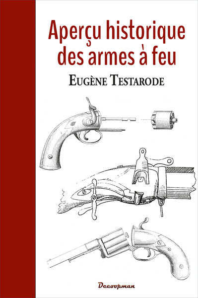 Image de Aperçu historique des armes à feu