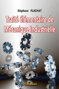 Picture of Traité élémentaire de mécanique industrielle