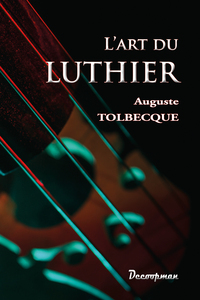 Picture of L'art du Luthier