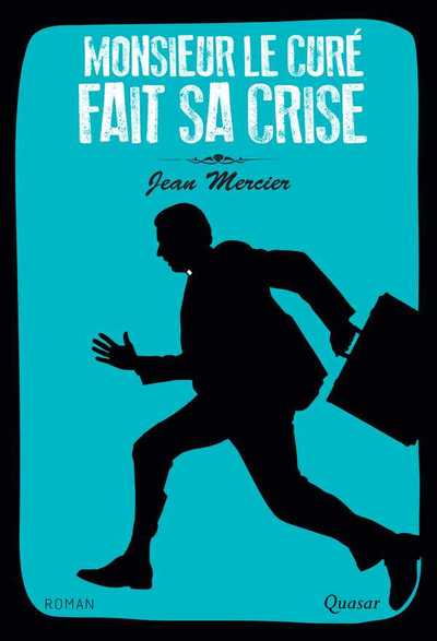 Picture of Monsieur le curé fait sa crise