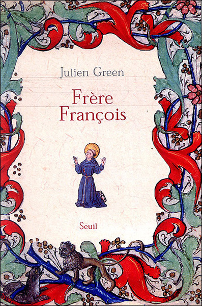 Image de Frère François. Vie de François d'Assise