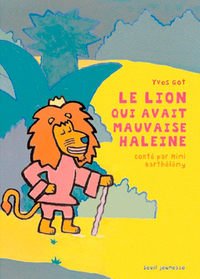 Image de Le Lion qui avait mauvaise haleine