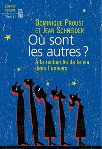 Picture of Où sont les autres ? A la recherche de la vie dans l'Univers