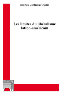 Image de Les limites du libéralisme latino-américain