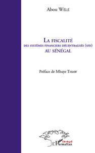 Image de La fiscalité des systèmes financiers décentralisés (SFD) au Sénégal