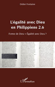 Picture of L'égalité avec Dieu en Philippiens 2.6