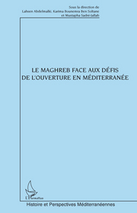 Picture of Le Maghreb face aux défis de l'ouverture en Méditerranée