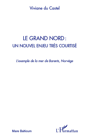 Image de Le Grand Nord : un nouvel enjeu très courtisé