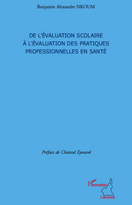 Picture of De l'évaluation scolaire à l'évaluation des pratiques professionnelles en santé