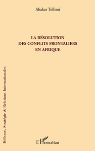 Image de La résolution des conflits frontaliers en Afrique