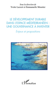 Picture of Le développement durable dans l'espace méditerranéen : une gouvernance à inventer