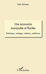 Image de Une économie manipulée et floutée