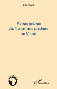 Image de Pratique juridique des financements structurés en Afrique