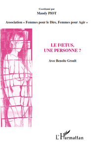 Image de Le f?tus, une personne ?