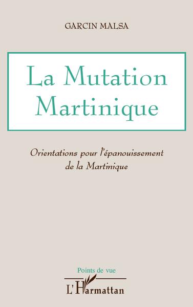 Picture of La Mutation Martinique