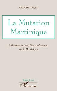 Picture of La Mutation Martinique