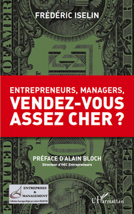 Image de Entrepreneurs, managers, vendez-vous assez cher ?