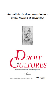 Image de Actualités du droit musulman : genre, filiation et bioéthique