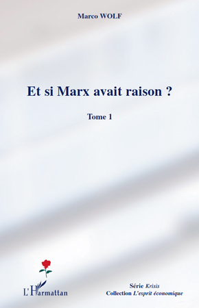 Image de Et si Marx avait raison ? (Tome 1)