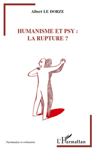Picture of Humanisme et psy : la rupture