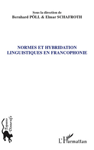 Image de Normes et hybridation linguistiques en francophonie