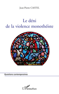 Picture of Le déni de la violence monothéiste