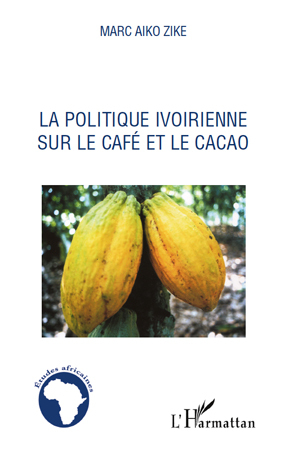 Image de La politique ivoirienne sur le café et le cacao