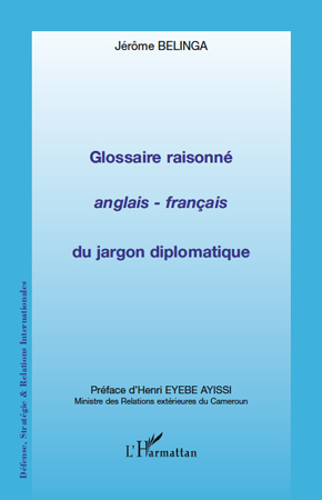 Image de Glossaire raisonné anglais - français du jargon diplomatique