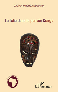 Picture of La folie dans la pensée Kongo