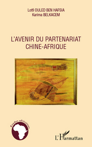 Image de L'avenir du partenariat Chine-Afrique