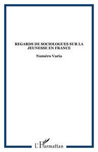 Picture of REGARDS DE SOCIOLOGUES SUR LA JEUNESSE EN FRANCE