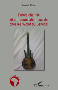 Picture of Parole chantée et communication sociale chez les Wolof du Sénégal