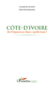 Image de Côte d'Ivoire de l'impasse au chaos : quelle issue ?