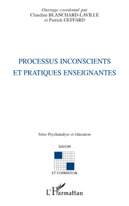 Picture of Processus inconscients et pratiques enseignantes