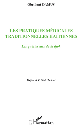 Picture of Les pratiques médicales traditionnelles haïtiennes