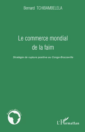 Image de Le commerce mondial de la faim