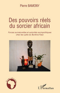 Picture of Des pouvoirs réels du sorcier africain