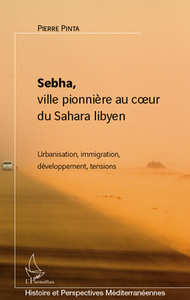 Picture of Sebha, ville pionnière au coeur du Sahara libyen