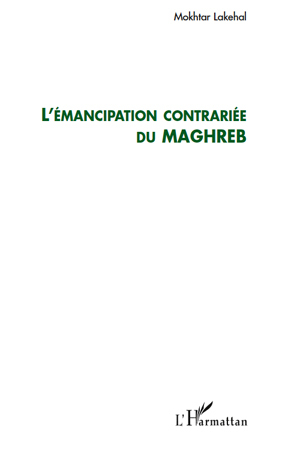 Picture of L'émancipation contrariée du Maghreb