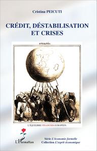 Image de Crédit, déstabilisation et crises