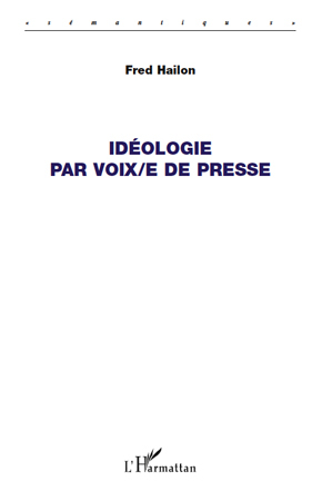 Image de Idéologie par voix/e de presse