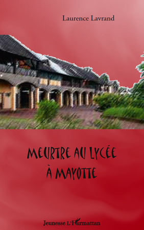 Picture of Meurtre au lycée à Mayotte