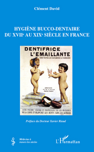 Picture of Hygiène bucco-dentaire du XVIIe au XIXe siècle en France