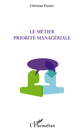 Image de Le métier priorité managériale