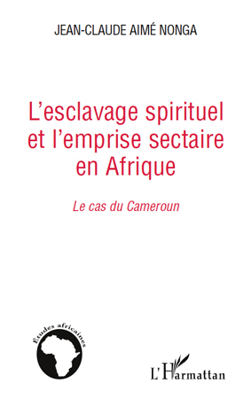 Picture of L'esclavage spirituel et l'emprise sectaire en Afrique