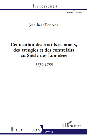 Picture of L'éducation des sourds et muets, des aveugles et des contrefaits au Siècle des Lumières