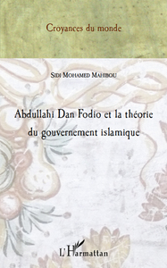 Picture of Abdullahi Dan Fodio et la théorie du gouvernement islamique