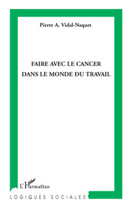 Picture of Faire avec le cancer dans le monde du travail