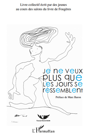 Picture of Je ne veux plus que les jours se ressemblent