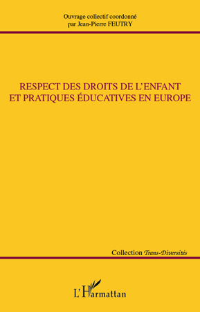 Picture of Respect des droits de l'enfant et pratiques éducatives en Europe